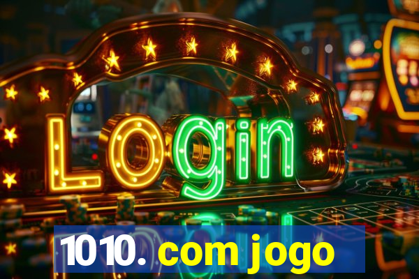 1010. com jogo