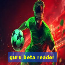 guru beta reader