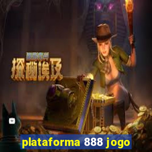 plataforma 888 jogo