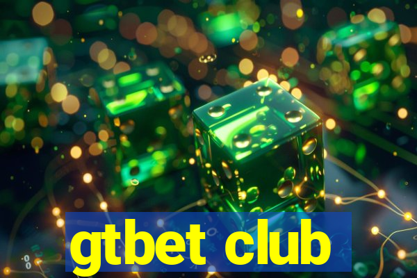 gtbet club