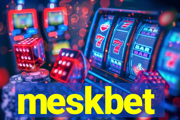 meskbet