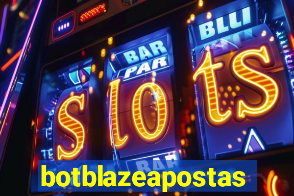 botblazeapostas