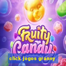 click jogos granny