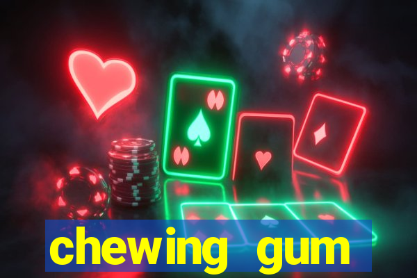 chewing gum assistir online