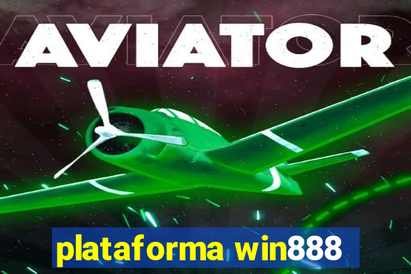 plataforma win888