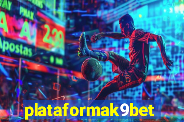 plataformak9bet