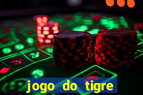 jogo do tigre minimo 5 reais