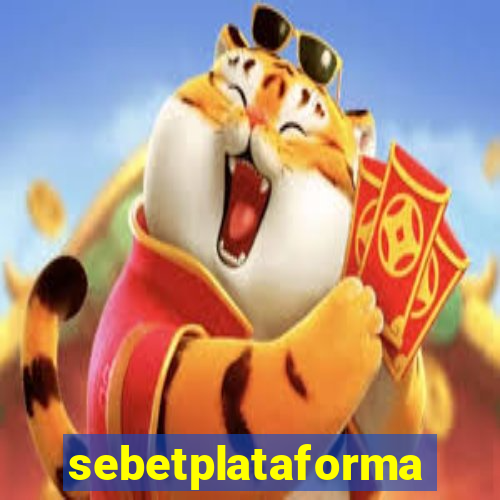 sebetplataforma