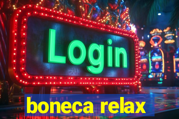 boneca relax