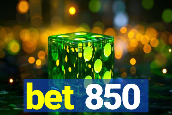 bet 850