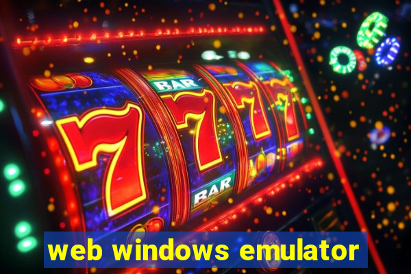 web windows emulator