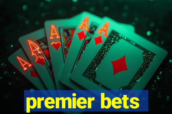 premier bets