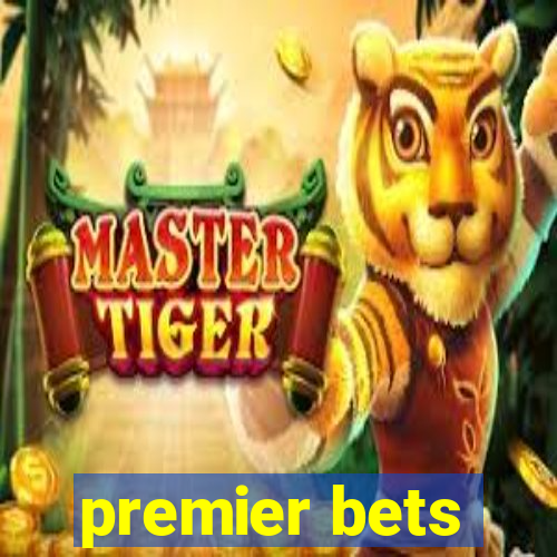 premier bets