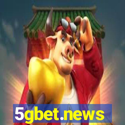 5gbet.news