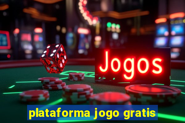 plataforma jogo gratis