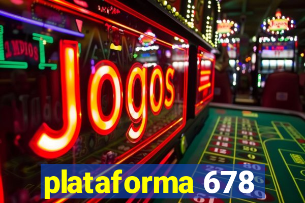 plataforma 678