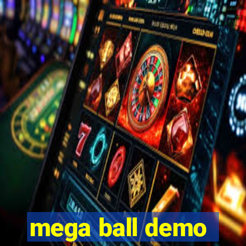 mega ball demo