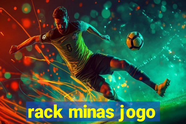 rack minas jogo