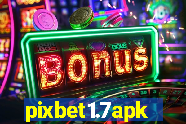 pixbet1.7apk