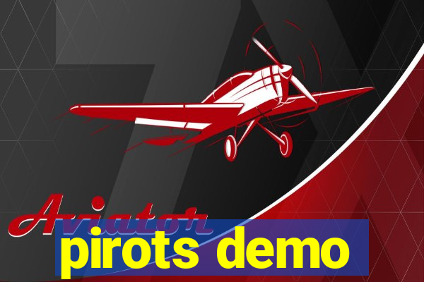 pirots demo