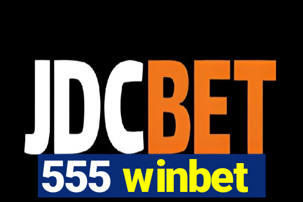 555 winbet