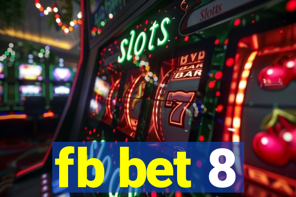 fb bet 8