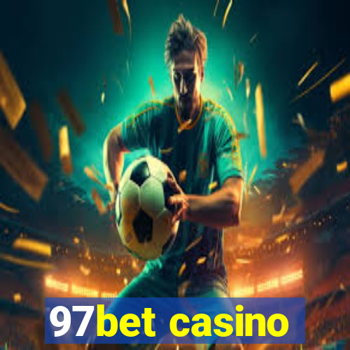 97bet casino