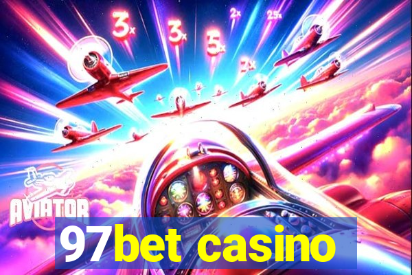 97bet casino