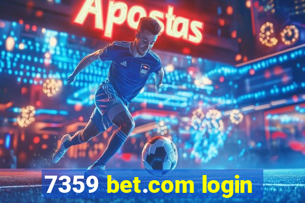 7359 bet.com login