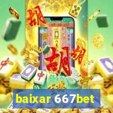 baixar 667bet