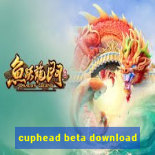 cuphead beta download