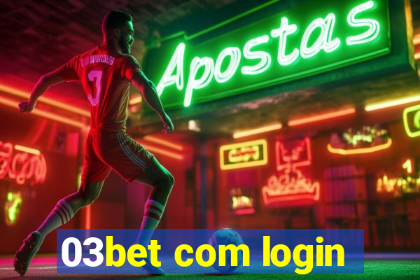 03bet com login