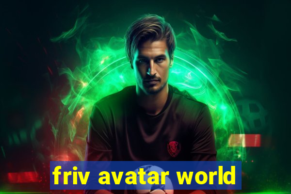 friv avatar world