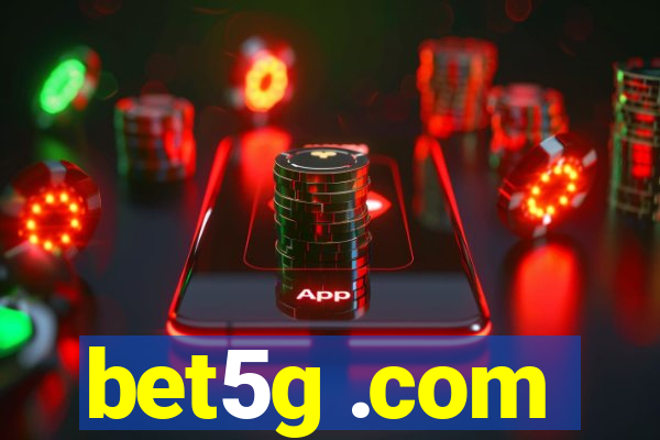 bet5g .com