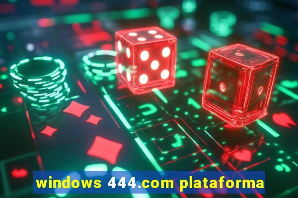 windows 444.com plataforma