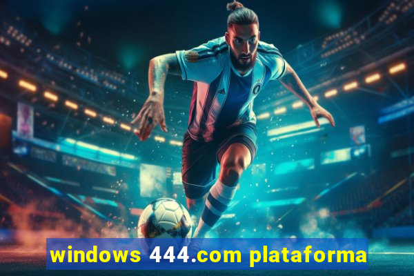 windows 444.com plataforma