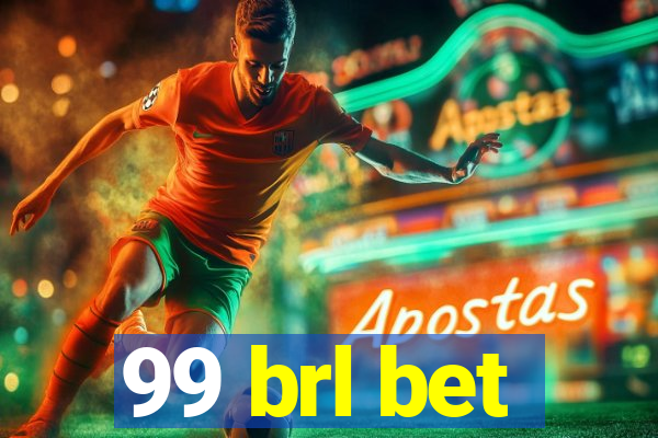 99 brl bet