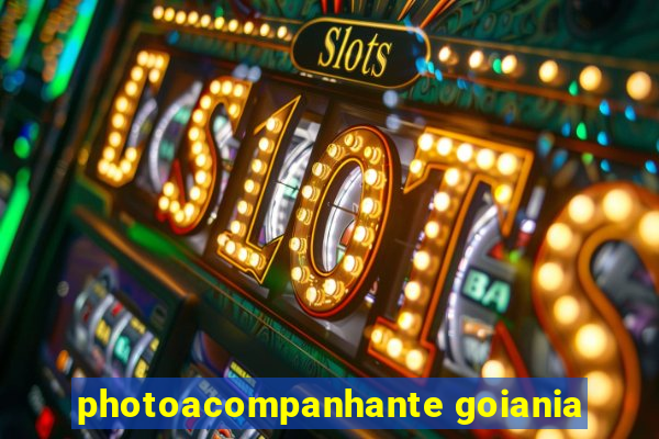 photoacompanhante goiania