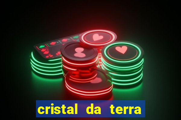 cristal da terra stardew valley