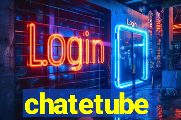 chatetube