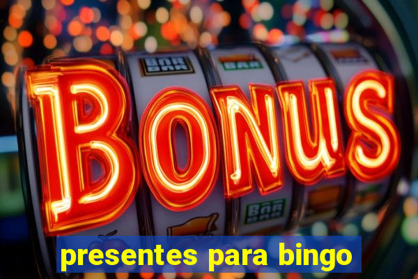 presentes para bingo