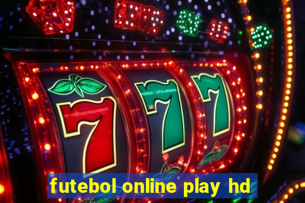 futebol online play hd