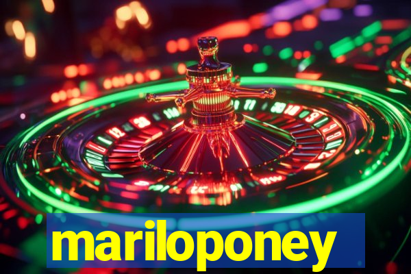 mariloponey