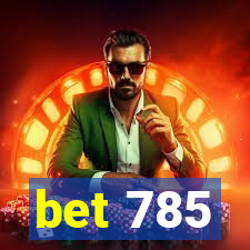 bet 785