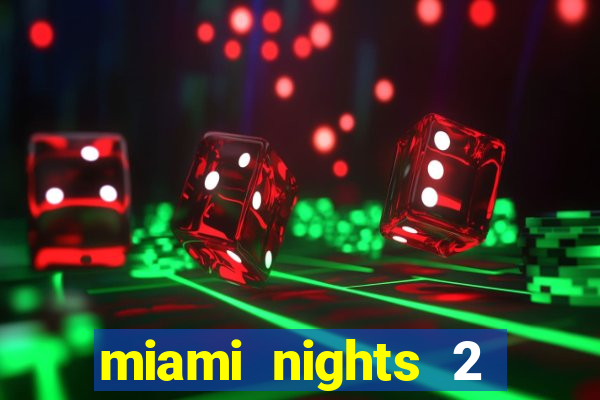 miami nights 2 java pt-br 320x240