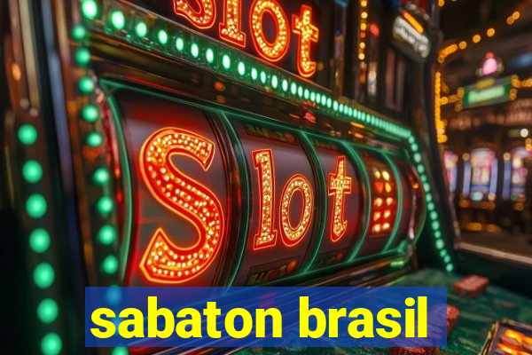 sabaton brasil