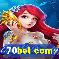 70bet com