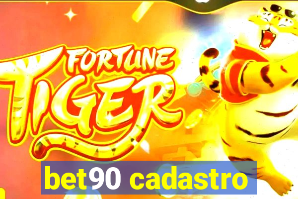 bet90 cadastro