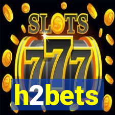 h2bets