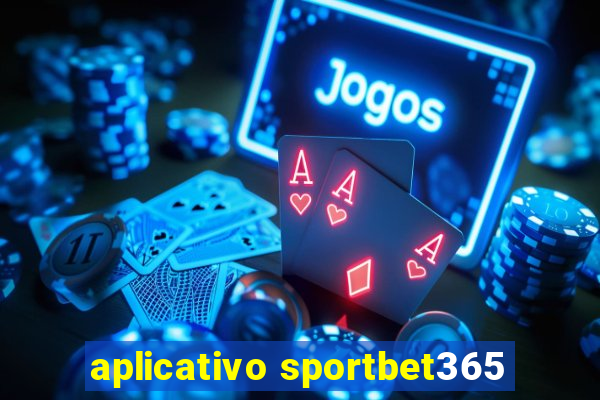 aplicativo sportbet365